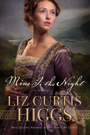 Mine Is the Night: A Novel (Here Burns My Candle Series) [Paperback] Higgs, Liz Curtis