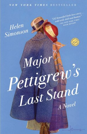 Major Pettigrew's Last Stand: A Novel [Paperback] Simonson, Helen