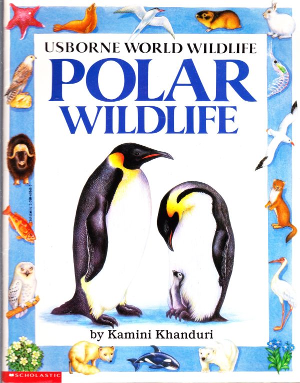 Polar wildlife (Usborne world wildlife) [Paperback] Kamini Khanduri