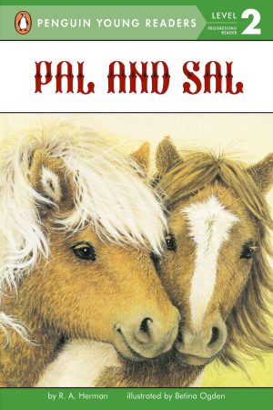 Pal and Sal (Penguin Young Readers, Level 2) [Paperback] Herman, R. A.