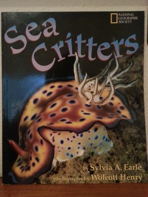 Sea Critters [Paperback] Sylvia A. Earl