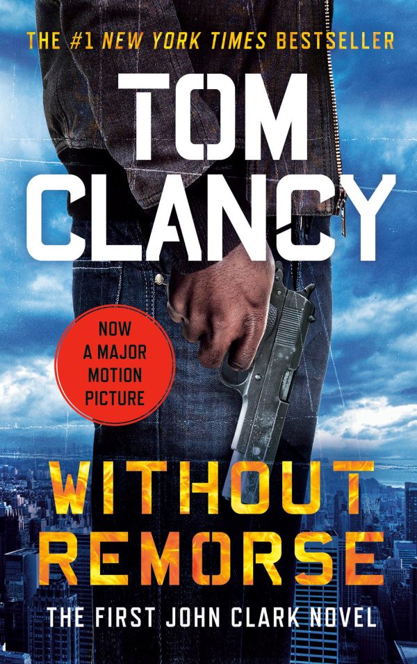 Without Remorse (John Clark Novel, A) [Mass Market Paperback] Clancy, Tom