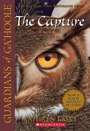 The Capture (Guardians of Ga'hoole, Book 1) Lasky, Kathryn