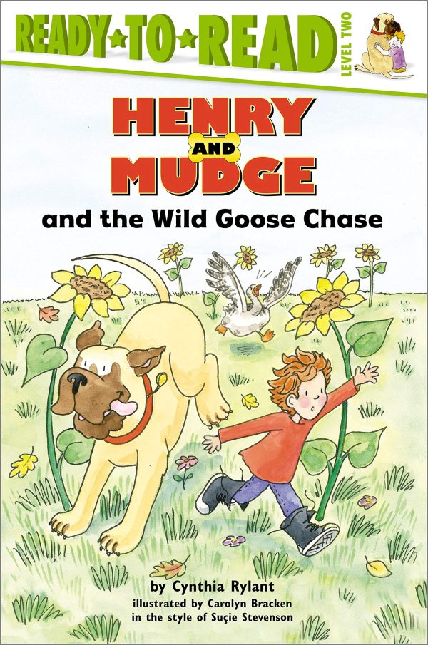 Henry and Mudge and the Wild Goose Chase: Ready-to-Read Level 2 (Henry & Mudge) [Paperback] Rylant, Cynthia and Stevenson, Suçie