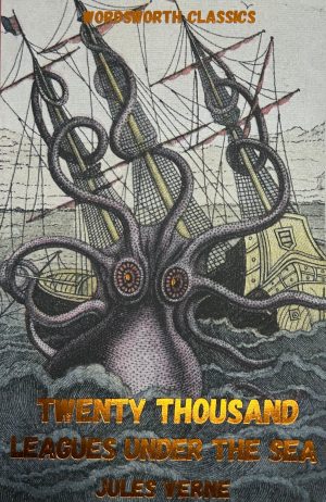 20,000 Leagues Under the Sea (Wordsworth Classics) [Paperback] Jules Verne