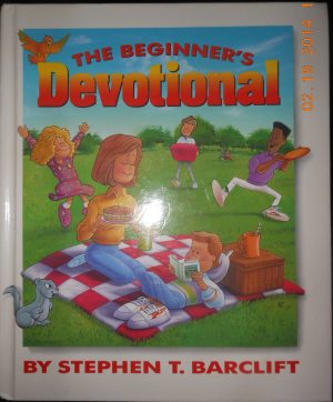 The Beginner's Devotional Barclift, Stephen T. and Werner, Jerry