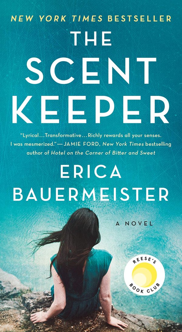 The Scent Keeper: A Novel Bauermeister, Erica