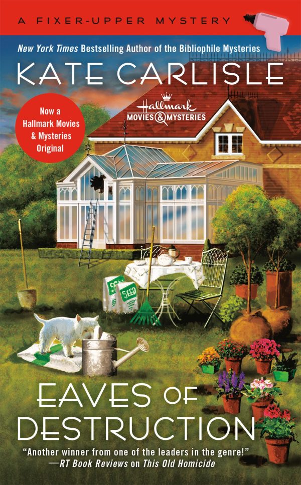 Eaves of Destruction (A Fixer-Upper Mystery) [Mass Market Paperback] Carlisle, Kate