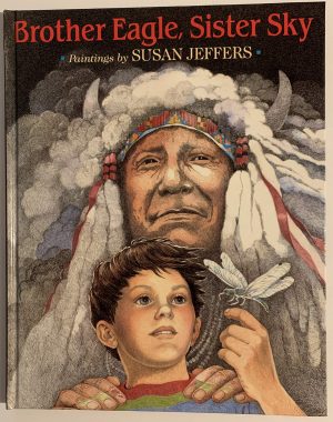 Brother Eagle Sister Sky [Hardcover] Susan Jeffers