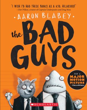 The Bad Guys (The Bad Guys #1) (1) [Paperback] Blabey, Aaron