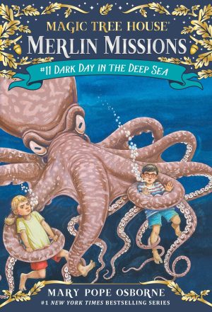 Dark Day in the Deep Sea (Magic Tree House Merlin Mission) [Paperback] Osborne, Mary Pope and Murdocca, Sal