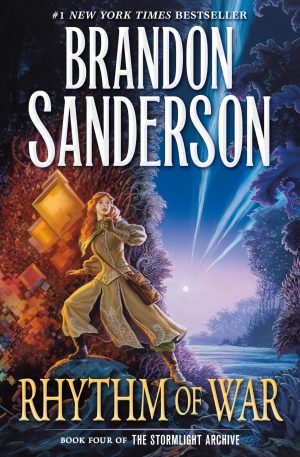 Rhythm of War: Book Four of The Stormlight Archive (The Stormlight Archive, 4) [Hardcover] Sanderson, Brandon