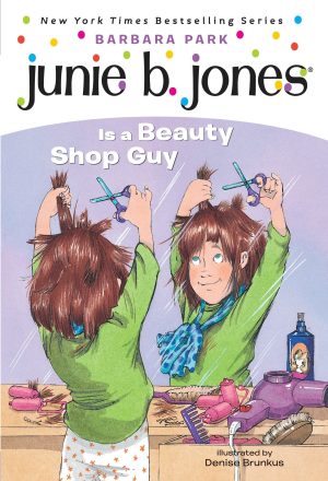 Junie B. Jones Is a Beauty Shop Guy (Junie B. Jones, No. 11) [Paperback] Park, Barbara and Brunkus, Denise