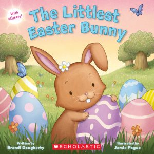 The Littlest Easter Bunny [Paperback] Dougherty, Brandi and Pogue, Jamie