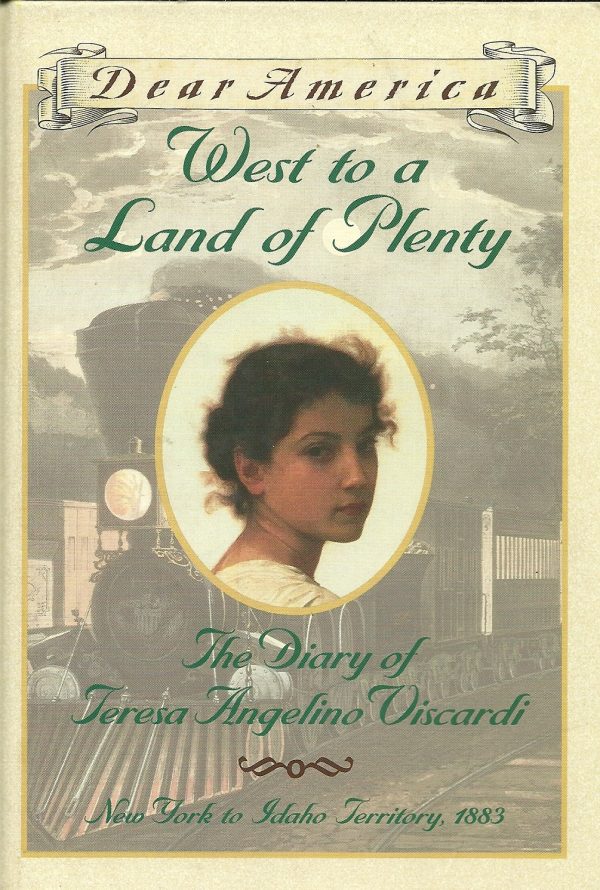 West to a Land of Plenty the Diary of Teresa Angelina Viscardi (DEAR AMERICA) [Hardcover] Jim Murphy