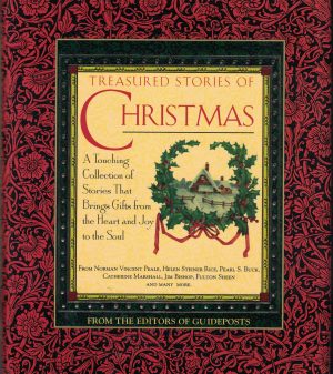 Treasured Stories of Christmas: A Touching Collection of Stories That Bring Gifts from the Heart and Joy to the Soul Guideposts Associates