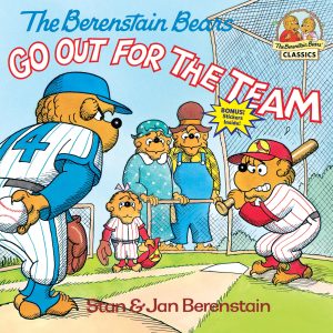 The Berenstain Bears Go Out for the Team [Paperback] Berenstain, Stan and Berenstain, Jan