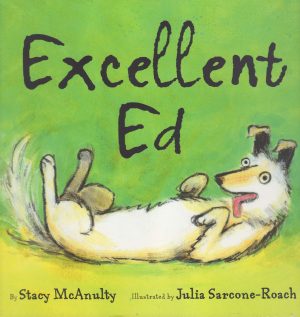 Excellent Ed [Paperback] Stacy McAnulty and Julia Sarcone-Roach