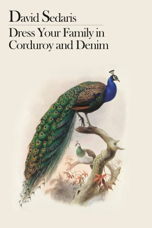 Dress Your Family in Corduroy and Denim [Paperback] Sedaris, David