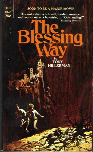 The Blessing Way (A Leaphorn and Chee Novel, 1) Hillerman, Tony
