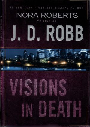 Visions in Death Robb, J. D.