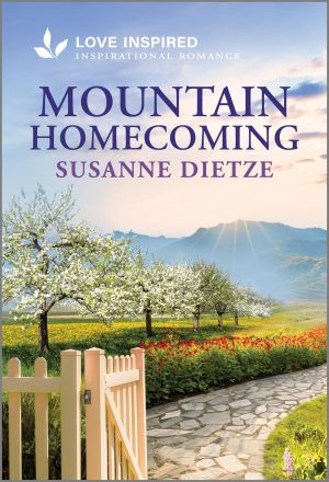 Mountain Homecoming: An Uplifting Inspirational Romance (Home to Foxtail, 1) [Mass Market Paperback] Dietze, Susanne