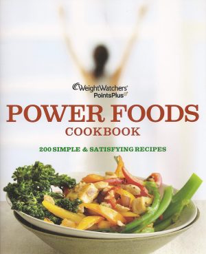 Weightwatchers: Power Foods Cookbook [Paperback] unknown author