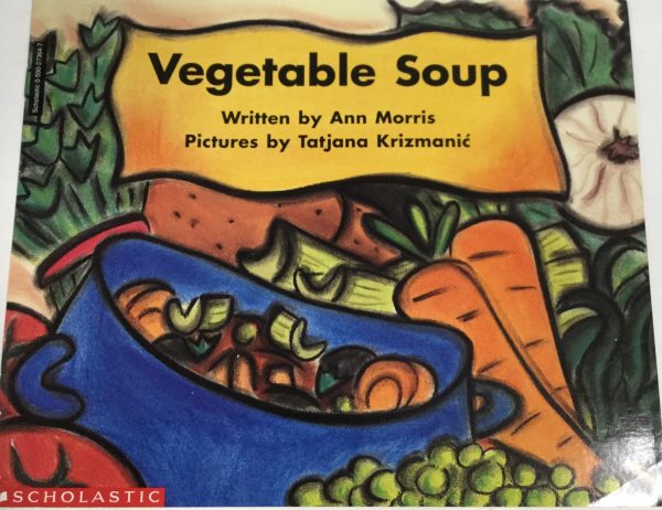 Vegetable Soup Ann Morris and Tatjana Krizmanic