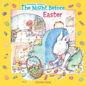 The Night Before Easter [Paperback] Natasha Wing and Kathy Couri