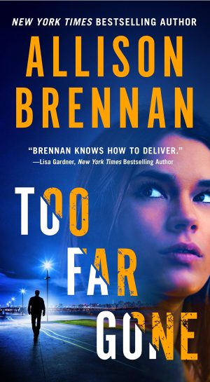Too Far Gone (Lucy Kincaid Novels, 14) Brennan, Allison