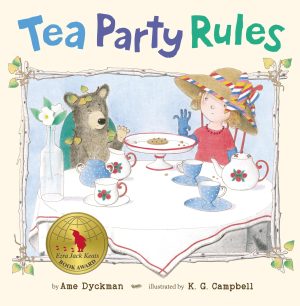 Tea Party Rules [Hardcover] Dyckman, Ame and Campbell, K. G.