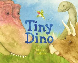 Tiny Dino [Hardcover] Freedman, Deborah