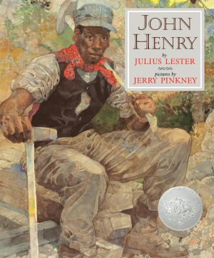 John Henry (Caldecott Honor Book) [Hardcover] Lester, Julius and Pinkney, Jerry