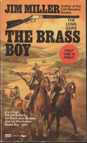 The Brass Boy (The Long Guns) Miller, Jim