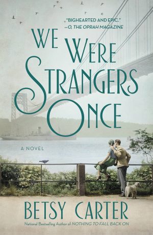 We Were Strangers Once [Paperback] Carter, Betsy