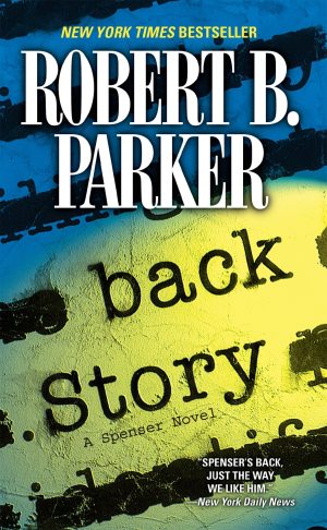 Back Story (Spenser) [Mass Market Paperback] Parker, Robert B.
