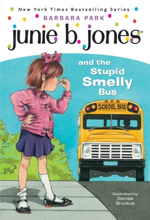 Junie B. Jones and the Stupid Smelly Bus (Junie B. Jones, No. 1) [Paperback] Park, Barbara and Brunkus, Denise