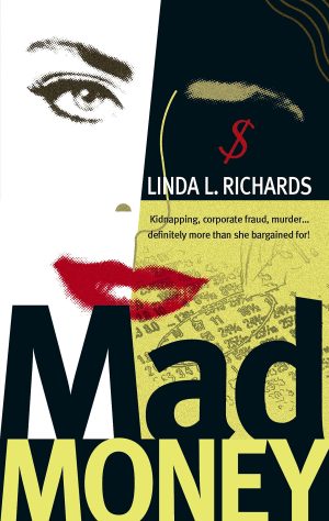 Mad Money Richards, Linda L