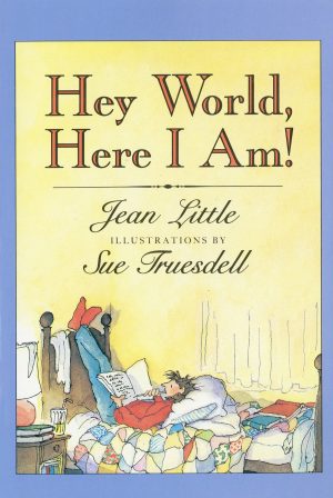 Hey World, Here I Am! (Harper Trophy Book) [Paperback] Little, Jean and Truesdell, Sue