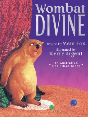 Wombat Divine [Hardcover] Mem Fox