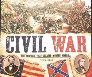 Civil War The Conflict That Created Modern America [Paperback] Peter Chrisp