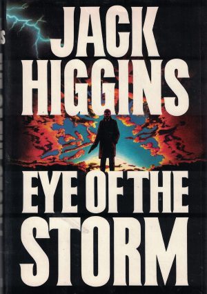Eye Of The Storm [Hardcover] Jack Higgins
