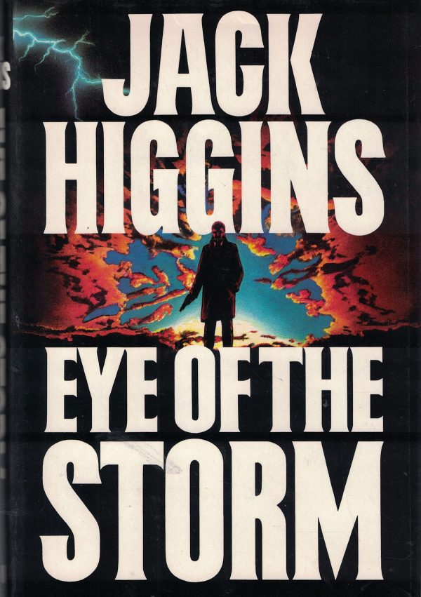 Eye Of The Storm [Hardcover] Jack Higgins