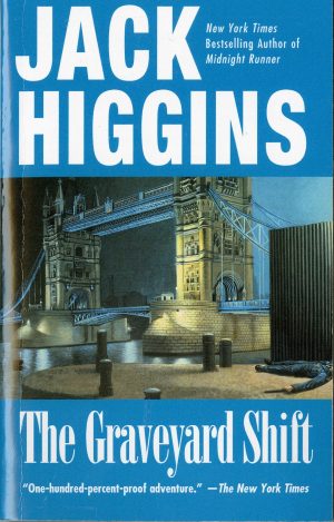 The Graveyard Shift Higgins, Jack