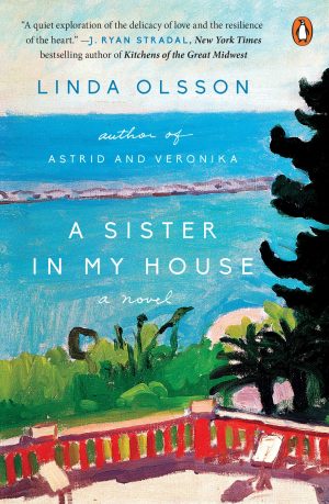 A Sister in My House: A Novel [Paperback] Olsson, Linda
