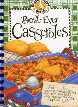 Best-Ever Casseroles Cookbook (Gooseberry Patch) Gooseberry Patch