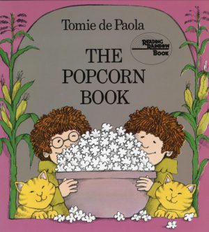 The Popcorn Book dePaola, Tomie