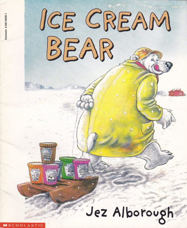 Ice cream bear [Paperback] Jez Alborough
