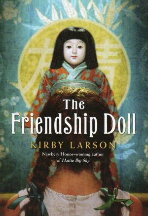 The Friendship Doll [Paperback] Larson, Kirby