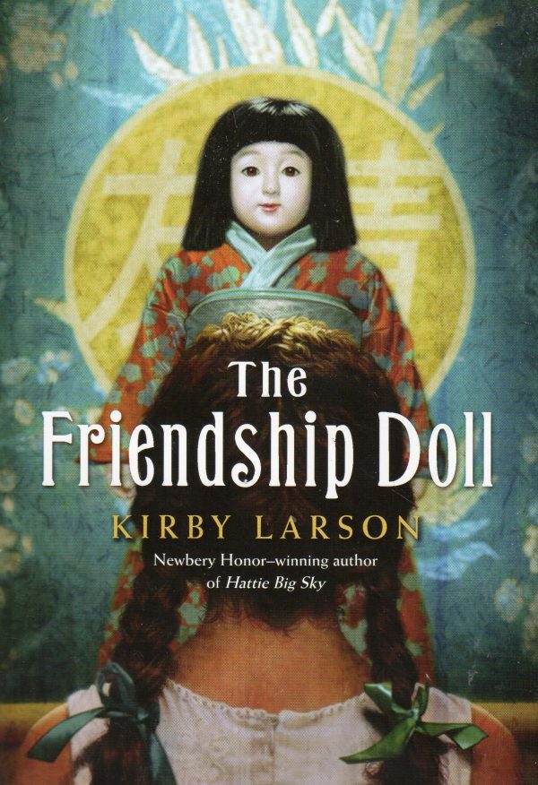 The Friendship Doll [Paperback] Larson, Kirby